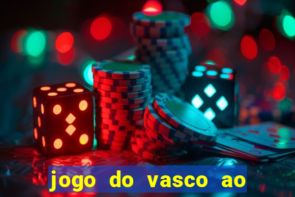 jogo do vasco ao vivo hd